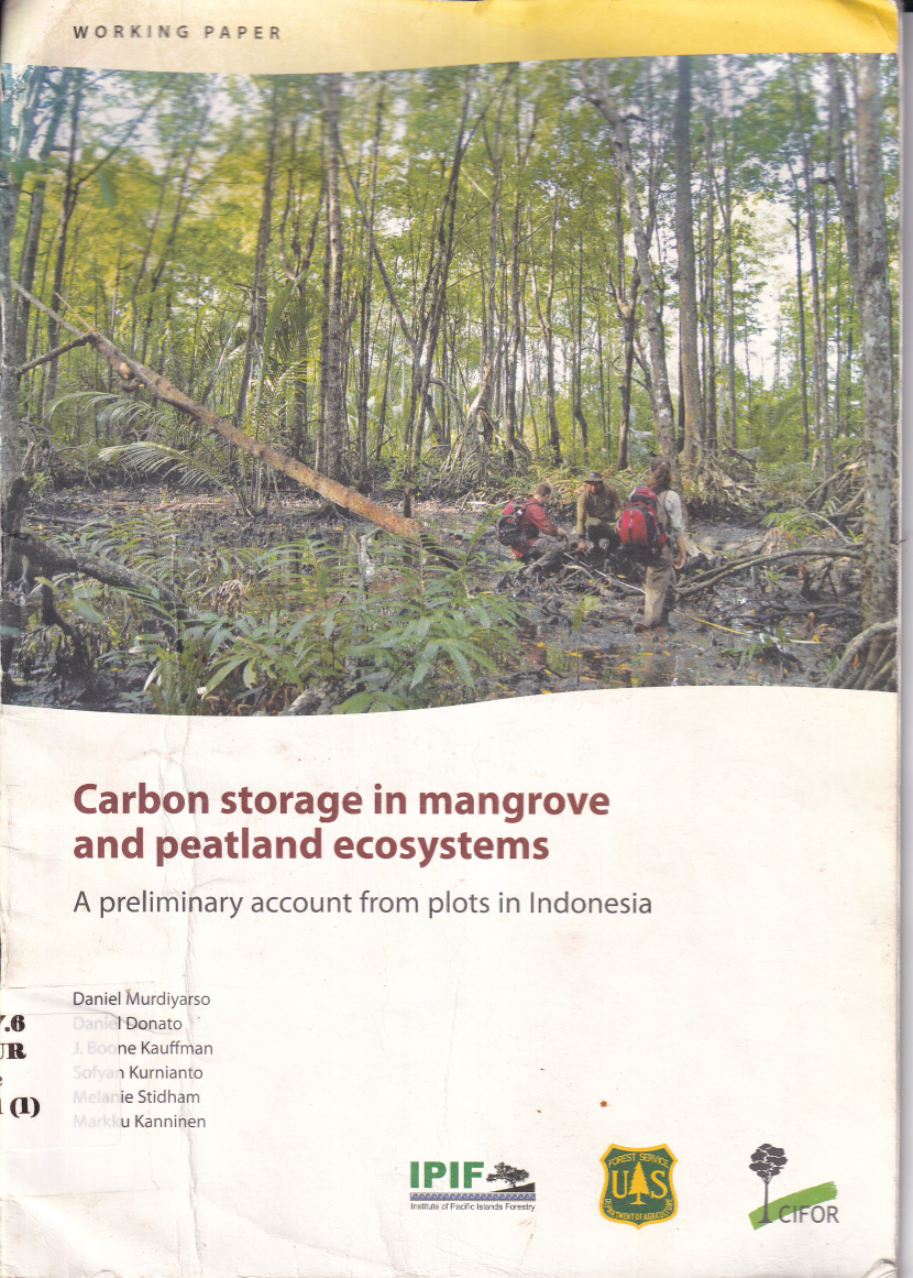 Carbon Storage in Mangrove and Peatland Ecosystems : A Preliminary Account from Plots in Indonesia