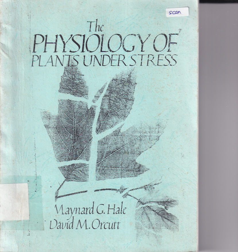 The Physiology of Plants Under Stress