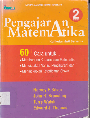 Pengajaran Matematika: Kurikulum Inti Bersama (Ed. 2, Cet. 1)
