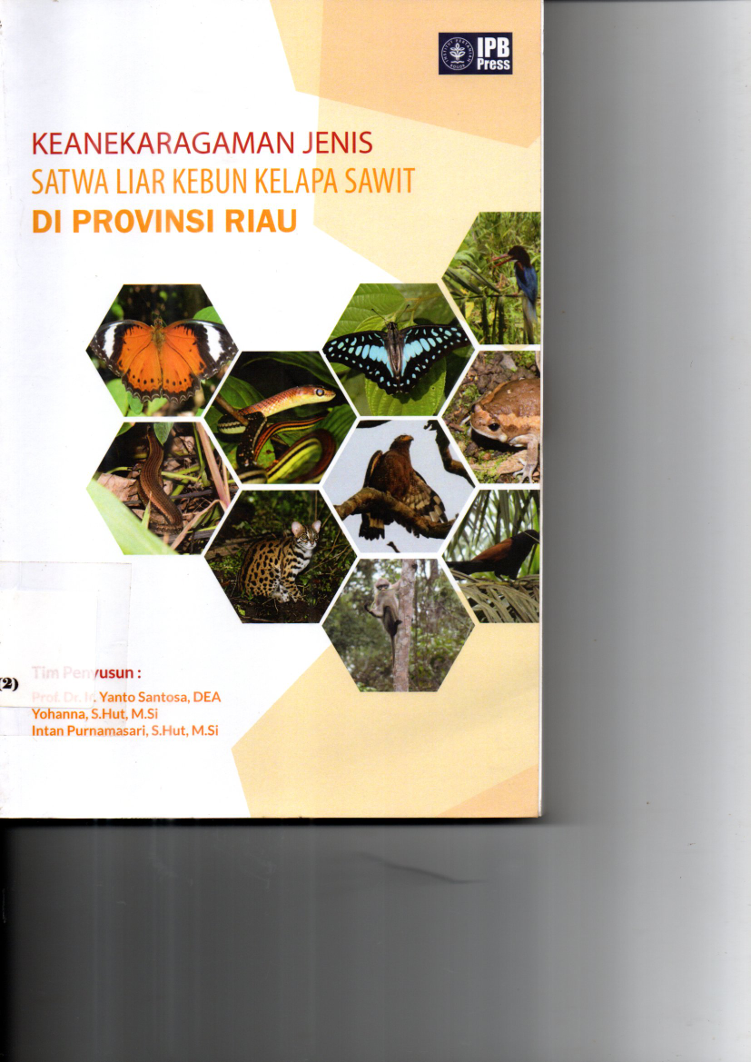 Keanekaragaman Jenis Satwa Liar Kebun Kelapa Sawit di Propinsi Riau