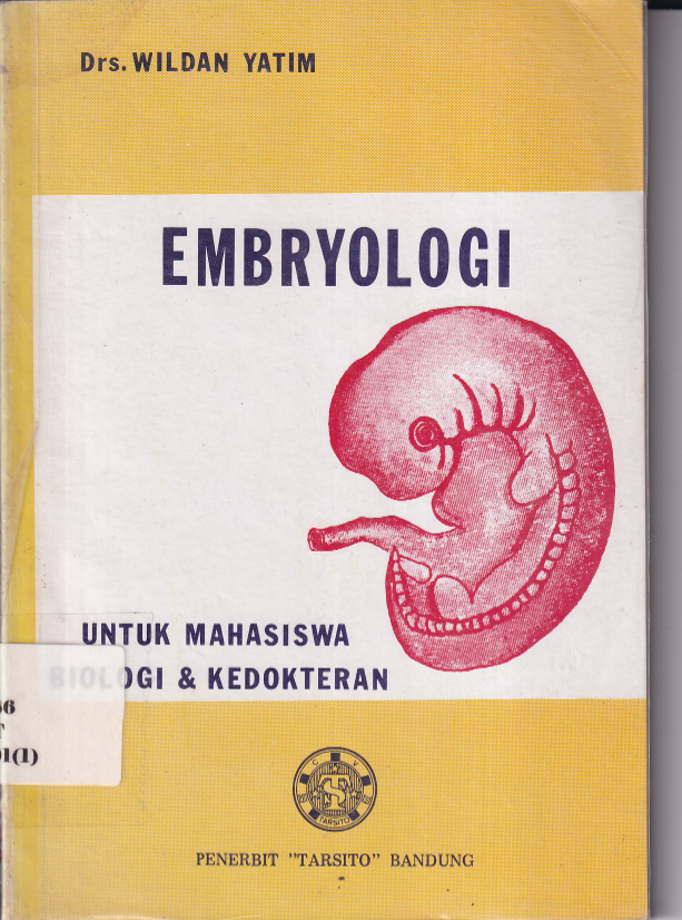 Embryologi untuk Mahasiswa Biologi dan Kedokteran (Ed. 3)