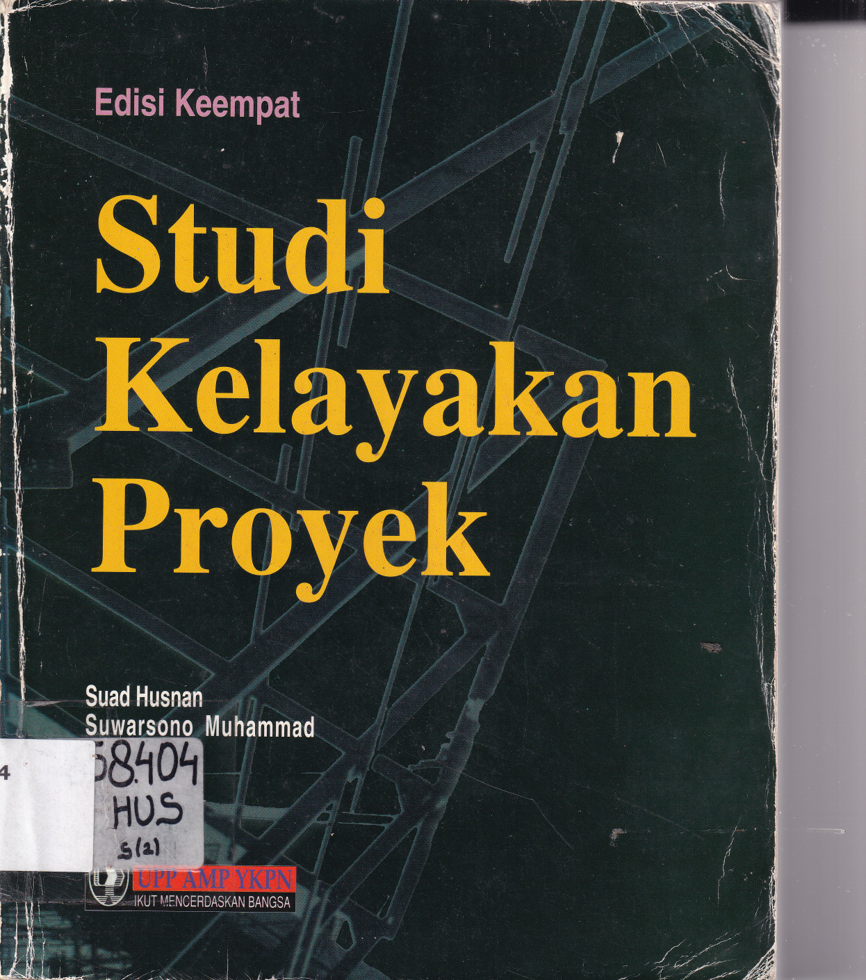 Studi Kelayakan Proyek (Ed. 4, Cet. 1)