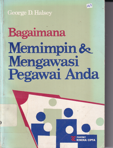 Bagaimana Memimpin dan Mengawasi Pegawai Anda
