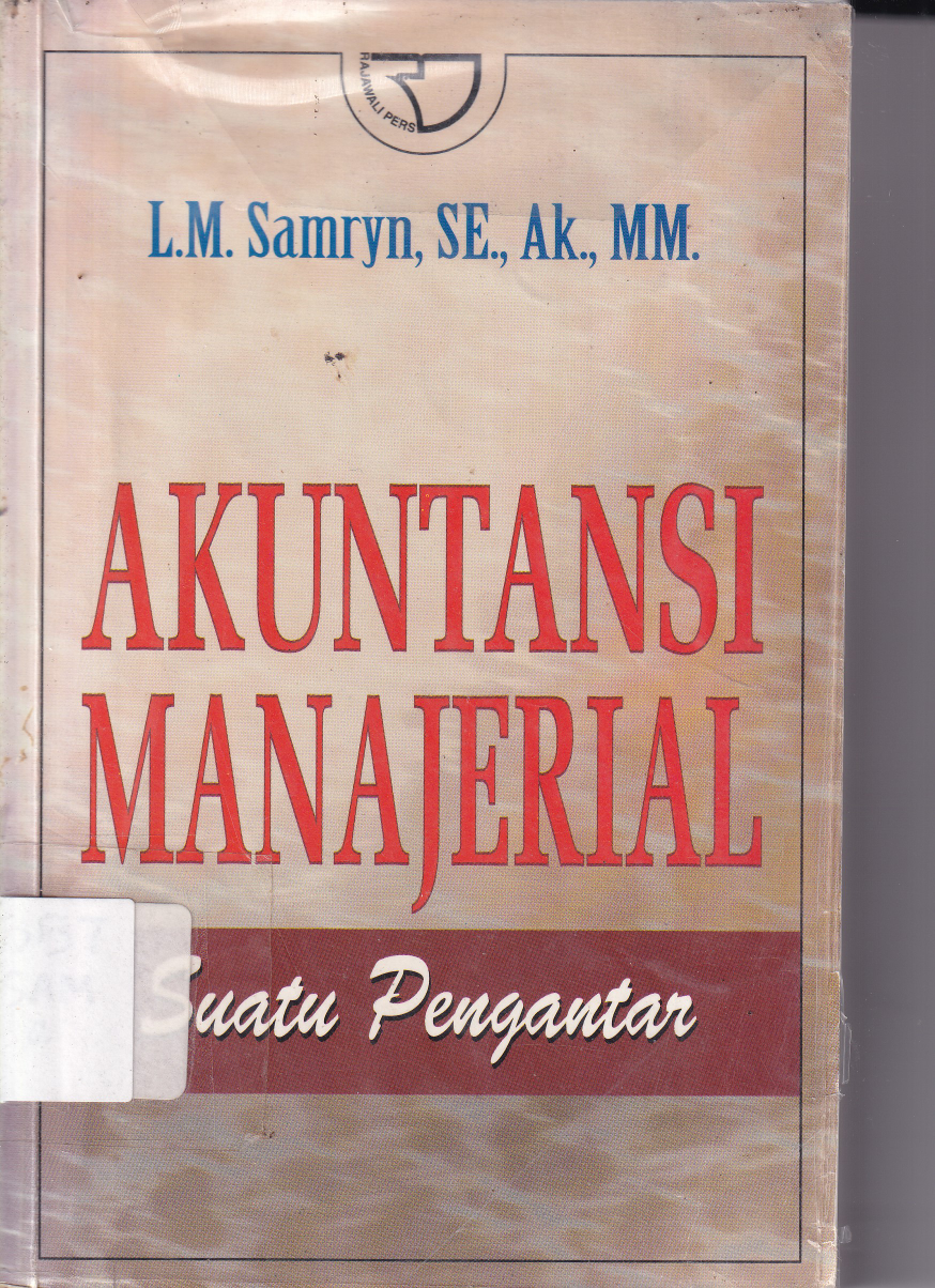 Akuntansi Manajerial (Ed. 1, Cet. 1)