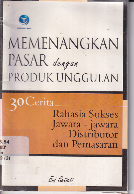 Memenangkan Pasar dengan Produk Unggulan