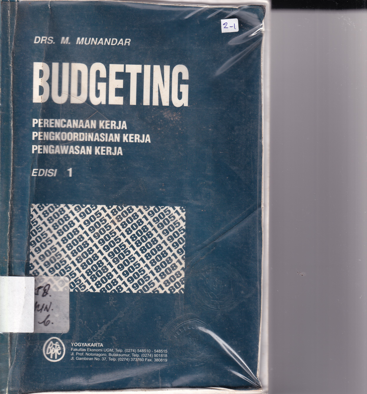 Budgeting: Perencanaan Kerja, Pengkoordinasian Kerja, Pengawasan (Cet. 1)