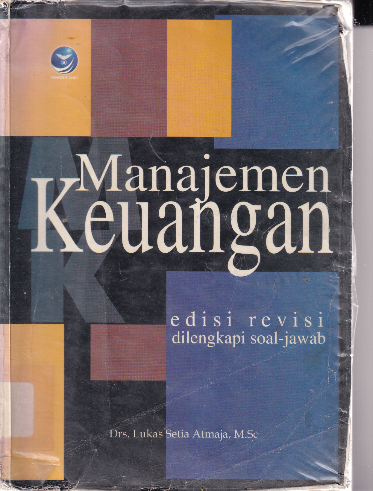 Manajemen Keuangan; dilengkapi dengan soal - jawaban (Ed. 3)