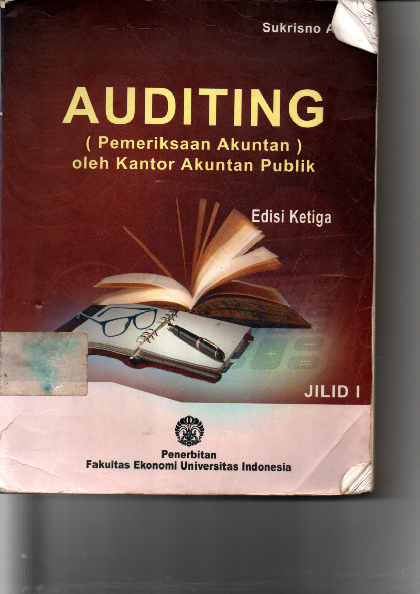 Auditing (Pemeriksaan Akuntan) oleh Kantor Akuntan Publik (Ed. 3, Jilid 1)