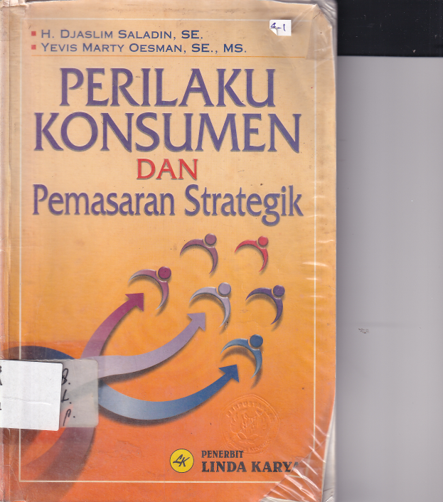 Perilaku konsumen dan Pemasaran strategik Cet. 1