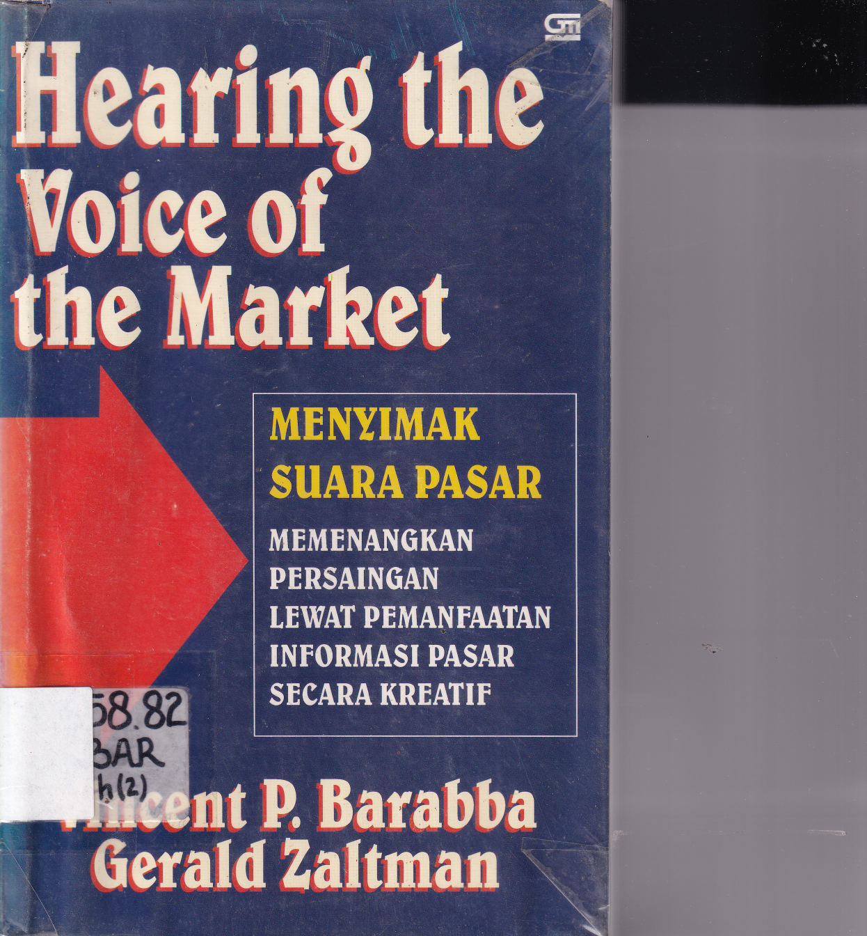 Hearing The Voice of The Market. Menyimak Suara Pasar