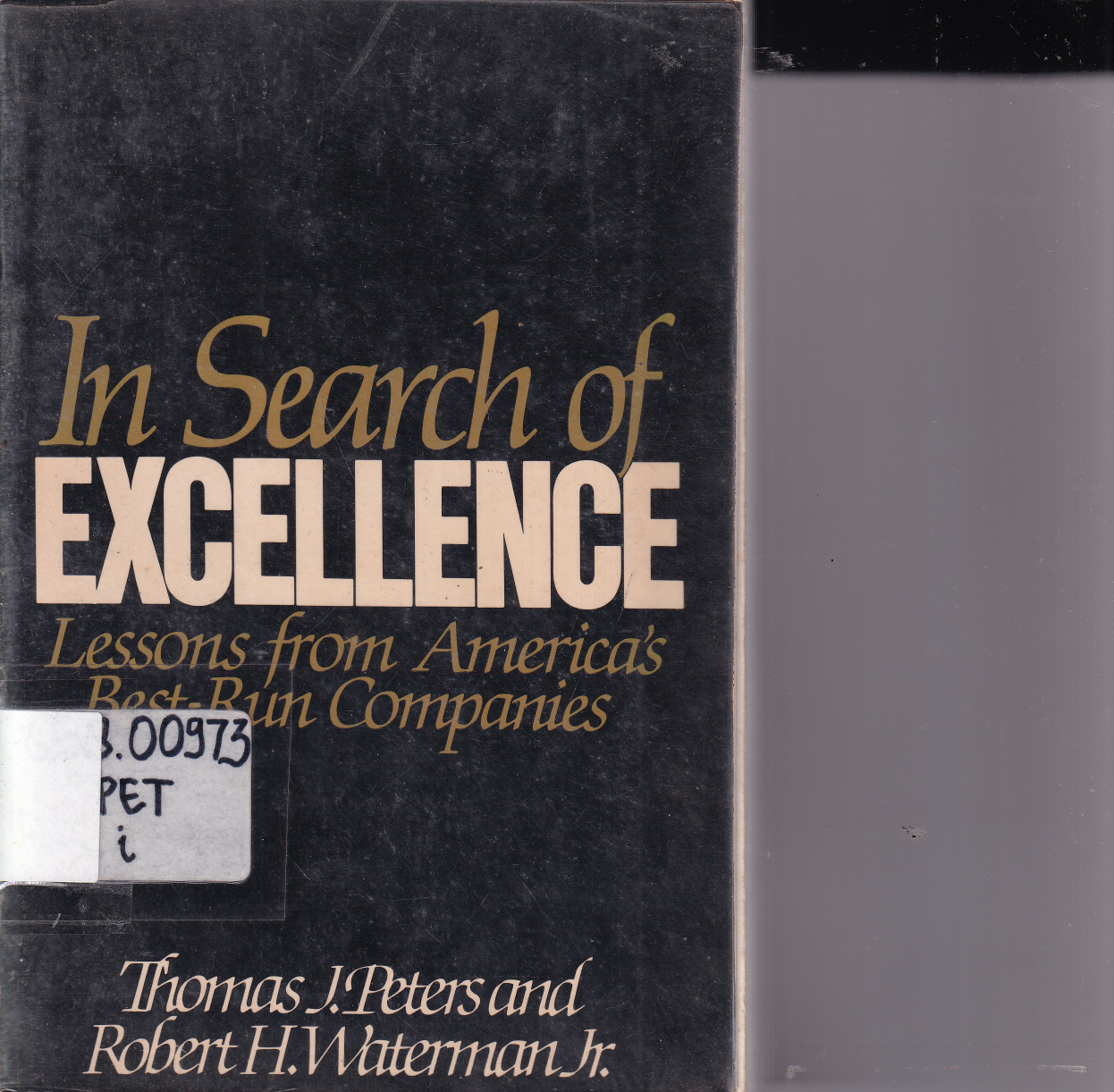 In Search of Excellence. Lessons From Americas Best Bun Companies