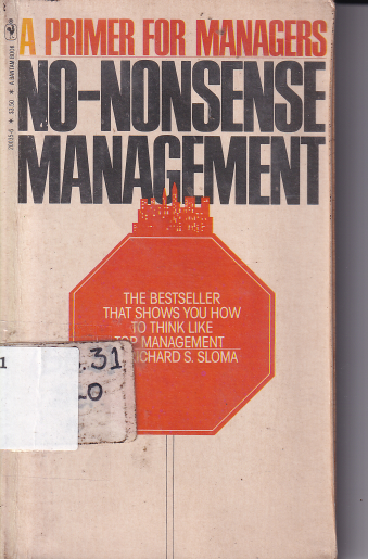 A Primer For Manager No-Nonsese Management