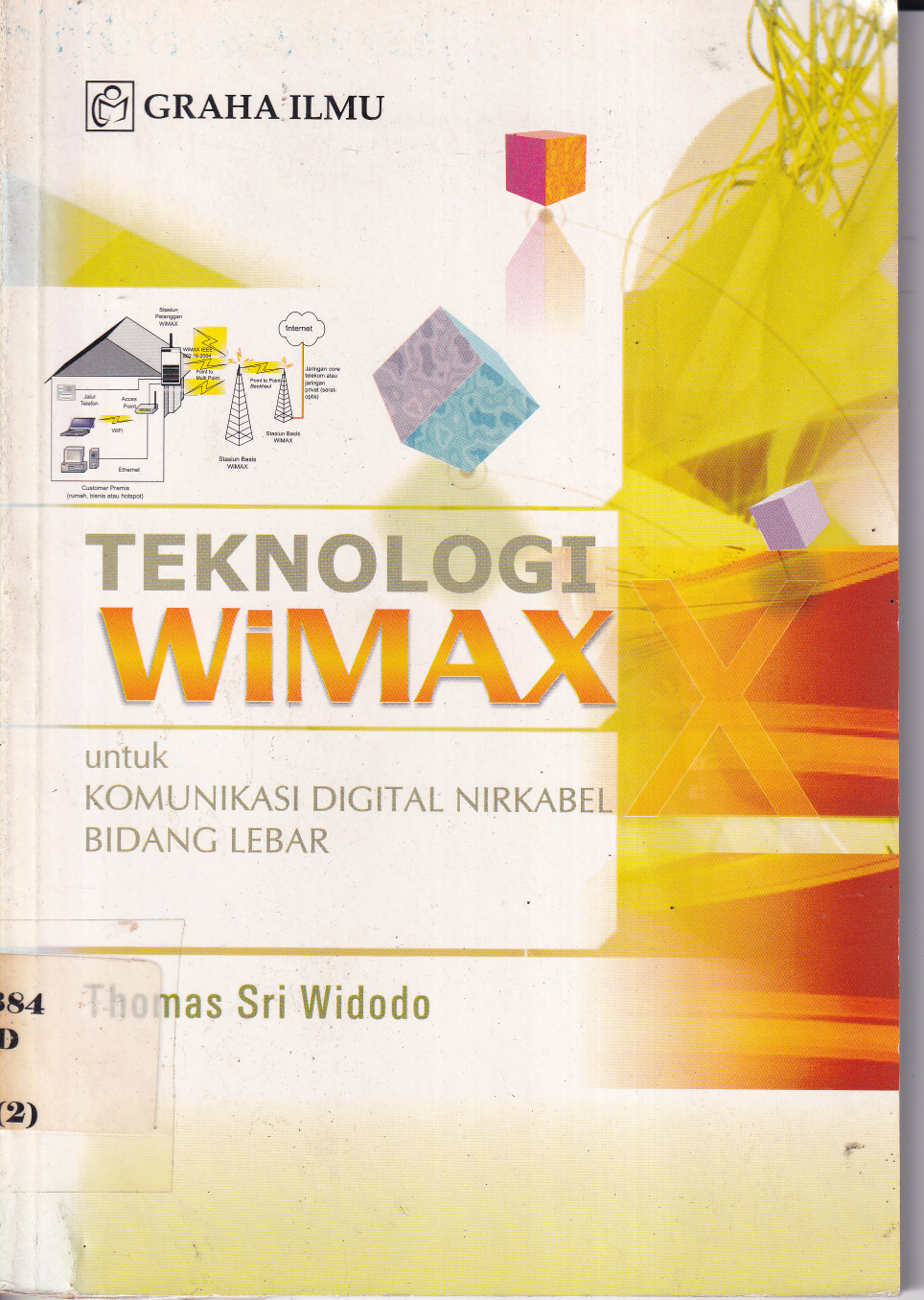Teknologi Wimax untuk Komunikasi Digital Nirkabel Bidang Lebar