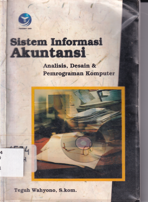 Sistem Informasi Akuntansi: Analisis, Desain &amp; Pemograman Komputer (Ed. 1)