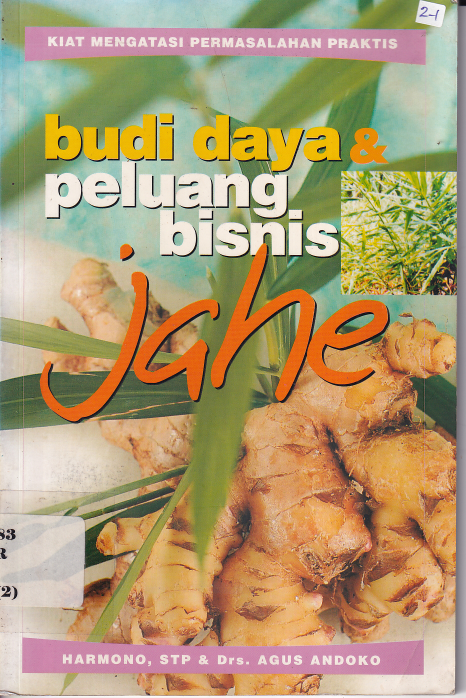 Budidaya dan Peluang Bisnis Jahe cet 1