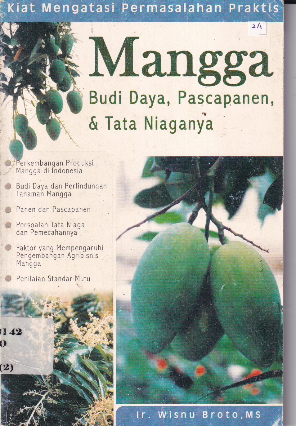 Mangga: Budi Daya Pascapanen dan Tata Niaganya (Cet. 1)