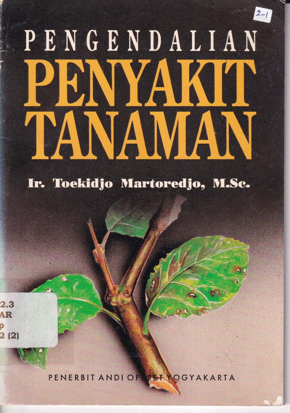 Pengendalian Penyakit Tanaman cet.1