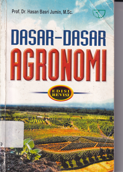 Dasar-dasar Agronomi Edisi Revisi