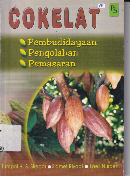 Pembudidayaan Pengolahan dan Pemasaran Cokelat (Cet. 21)
