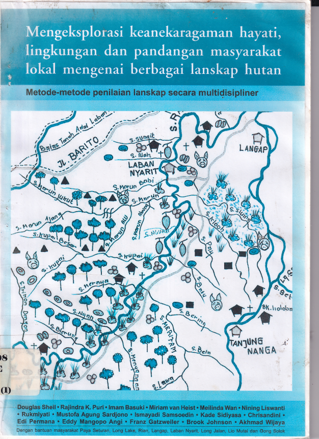 Mengekspresi keanekaragaman hayati lingkungan dan pandangan masyarakat lokal menegenai berbagai lanskap hutan