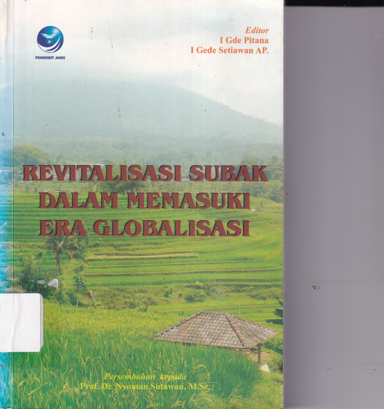 Revitalisasi Subak Dalam Memasuki Era Globalisasi