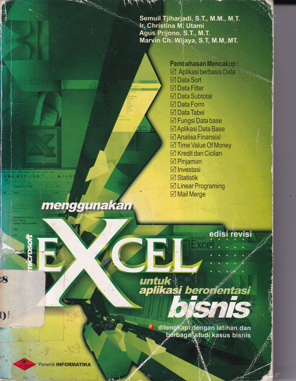 Menggunakan Excel untuk Aplikasi Berorientasi Bisnis (Cet.2)