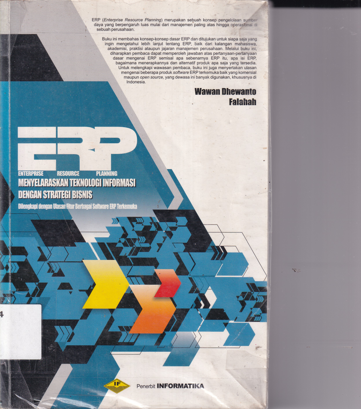 ERP Menyelaraskan Teknologi Informasi Dengan Strategi Bisnis