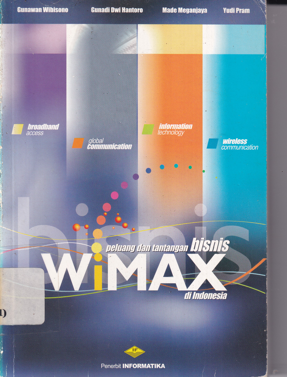 Peluang dan Tantangan Bisnis Wimax Di Indonesia