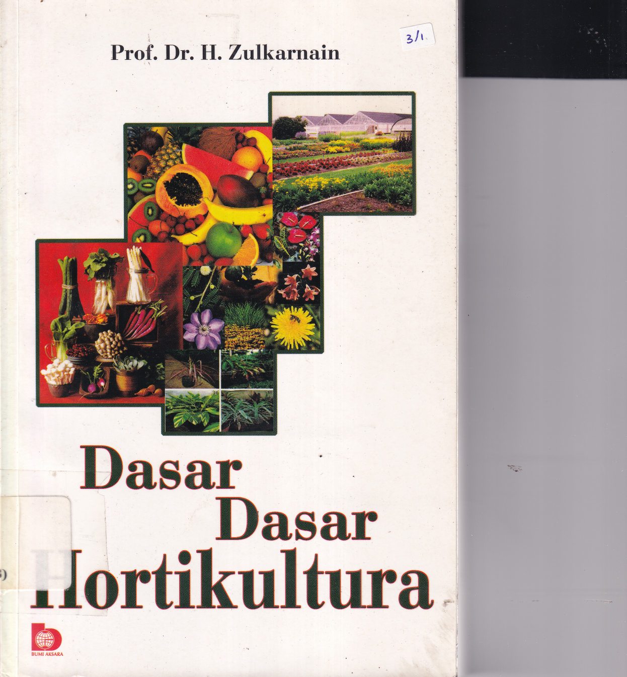 Dasar-dasar Hortikultura (Ed. 1, Cet 1)