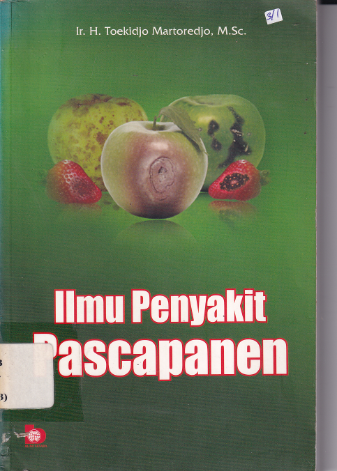 Ilmu Penyakit Pascapanen (Cet. 1)