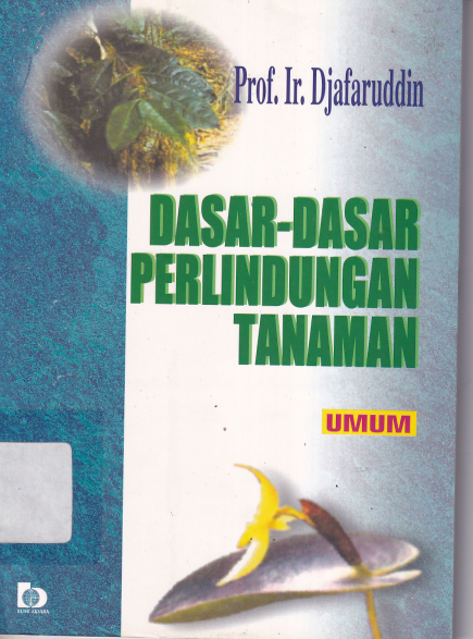 Dasar-dasar perlindungan tanaman Cet. 4