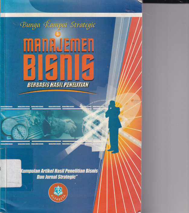 Manajemen bisnis berbasis hasil penelitian  Cet. 1