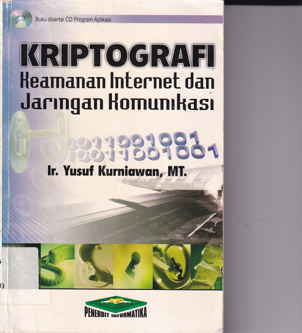 Kriptografi : Keamanan Internet dan Jaringan Komunikasi cetakan 1