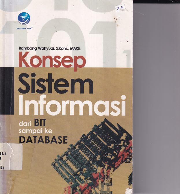 Konsep Sistem Informasi: dari BIT samapi ke Database