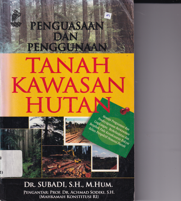 Penguasaan dan Penggunaan Tanah Kawasan Hutan