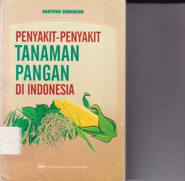 Penyakit-penyakit Tanaman Pangan di Indonesia (Cet. 3)