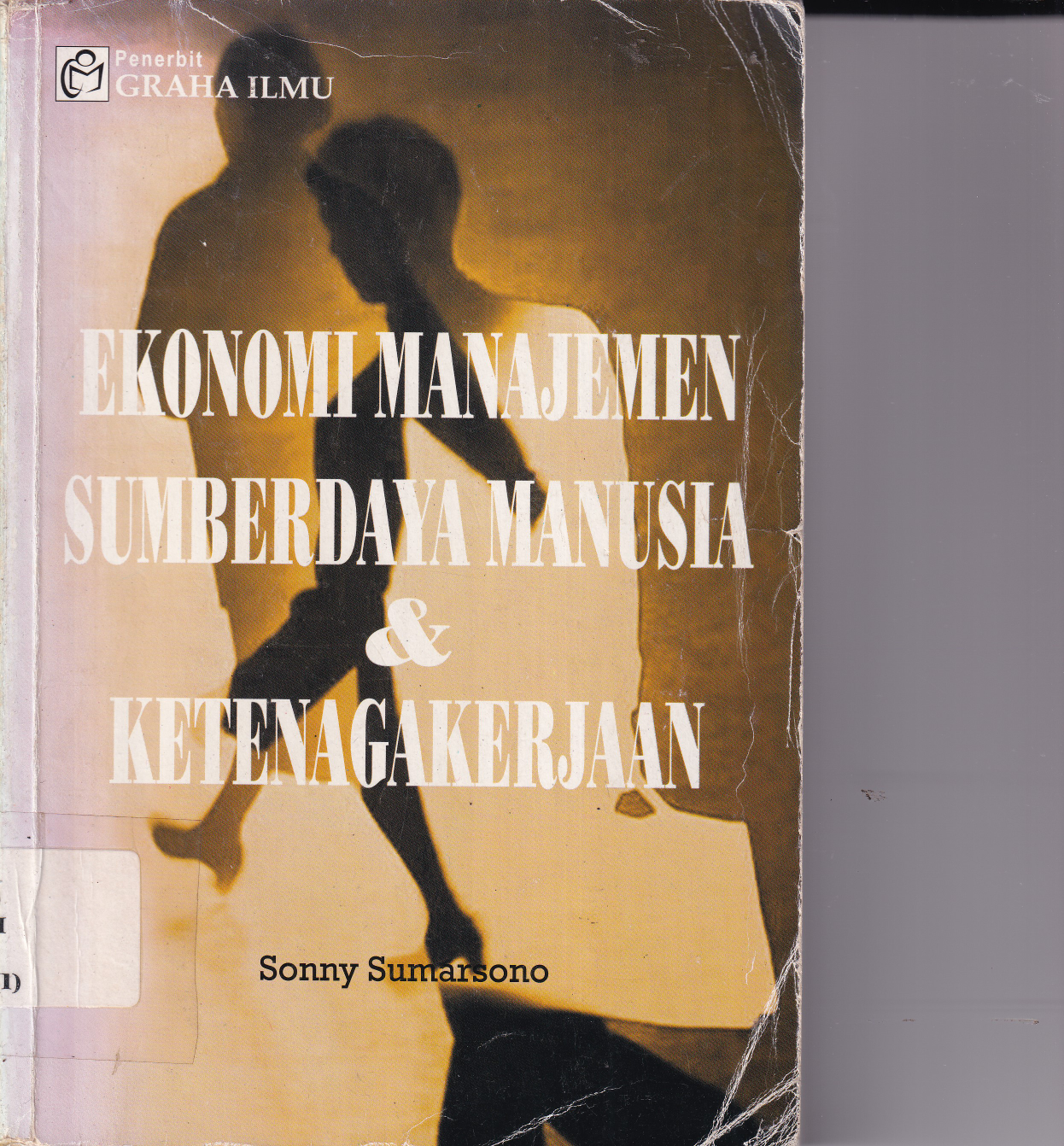 Ekonomi Manajemen Sumber Daya Manusia &amp; Ketenagakerjaan