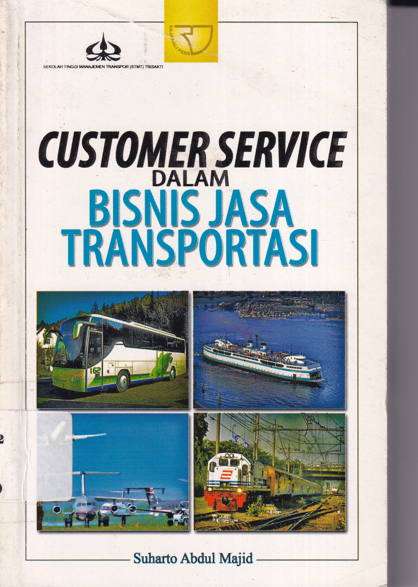 Customer Service Dalam Bisnis Jasa Transportasi (Cet 1)