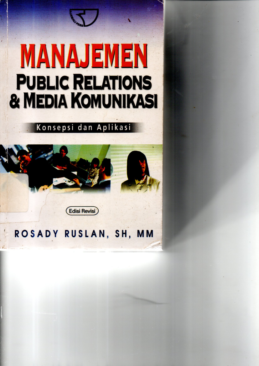 Manajemen Public Relations &amp; Media Komunikasi Edisi revisi
