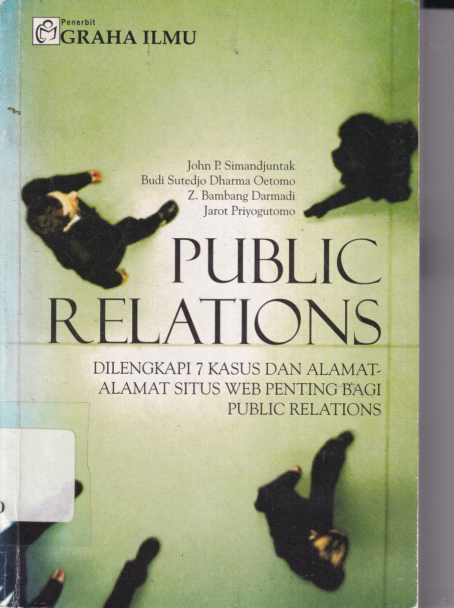 Public Relations: Dilengkapi 7 Kasus dan Alamat-alamat Situs Web Penting Bagi Public Rrlations