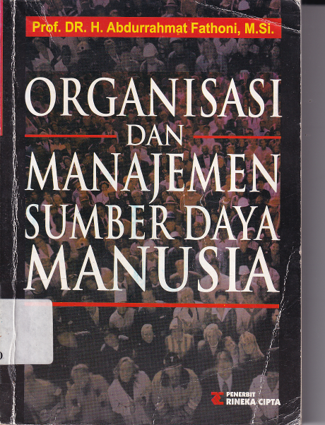 Organisasi dan Manajemen Sumber Daya Manusia (Cet. 1)