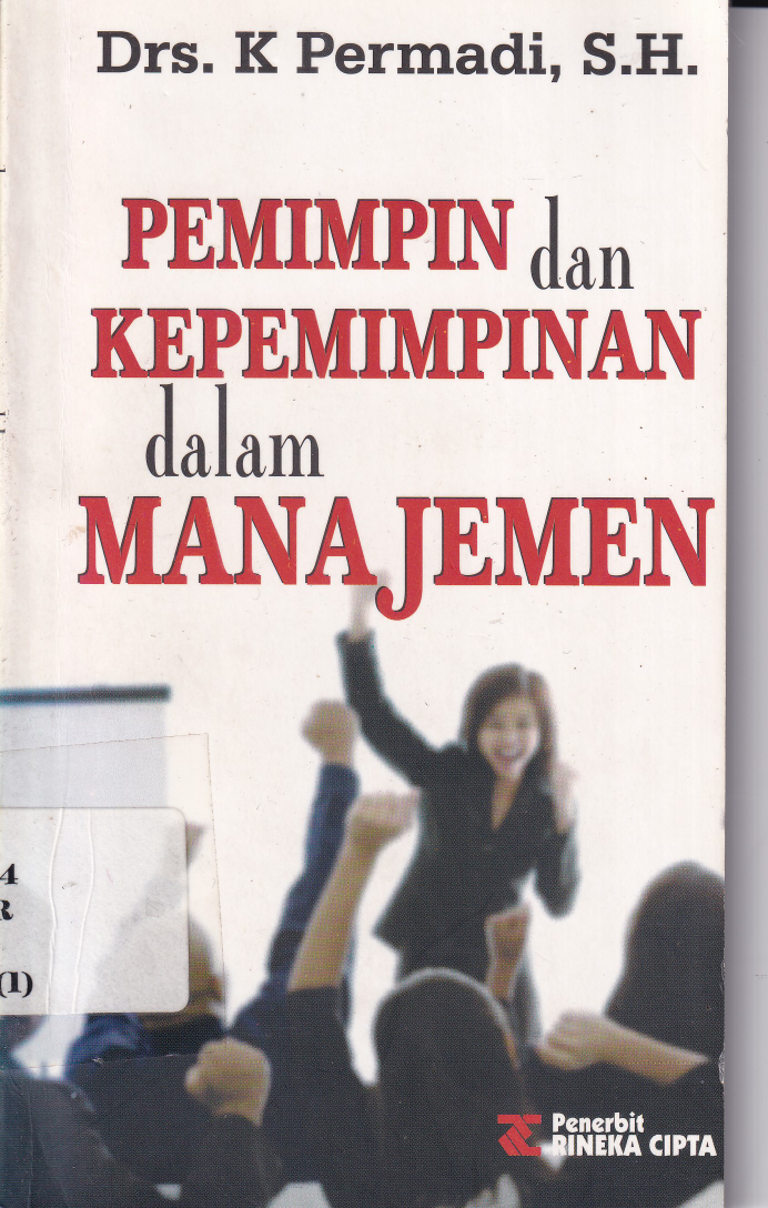 Pemimpin dan Kepemimpinan dalam Manajemen cet 2