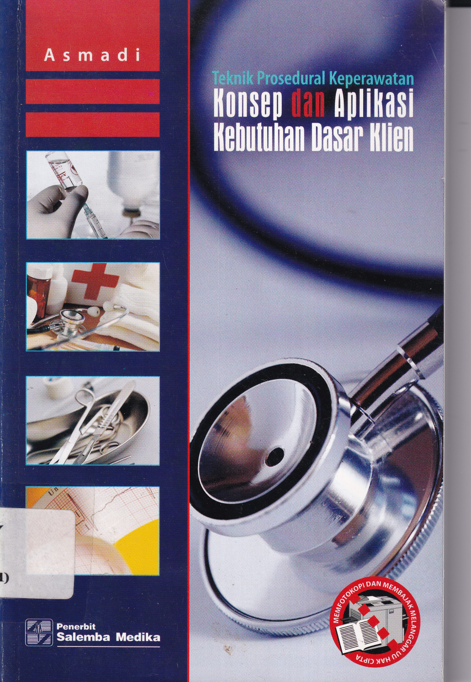 Teknik Prosedural Keperawatan Konsep &amp; Aplikasi Kebutuhan Dasar Klien