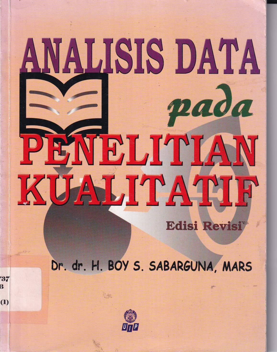 Analisis Data pada Penelitian Kualitatif (Ed. Revisi)