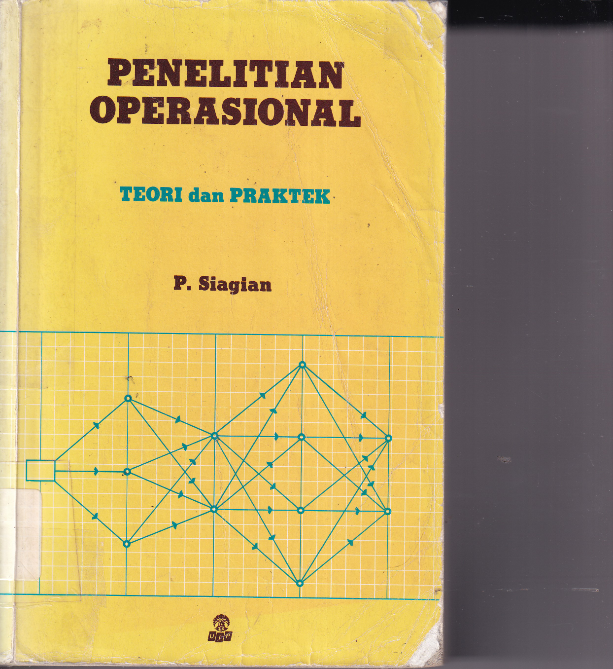 Penelitian Operasional : Teori dan Praktek