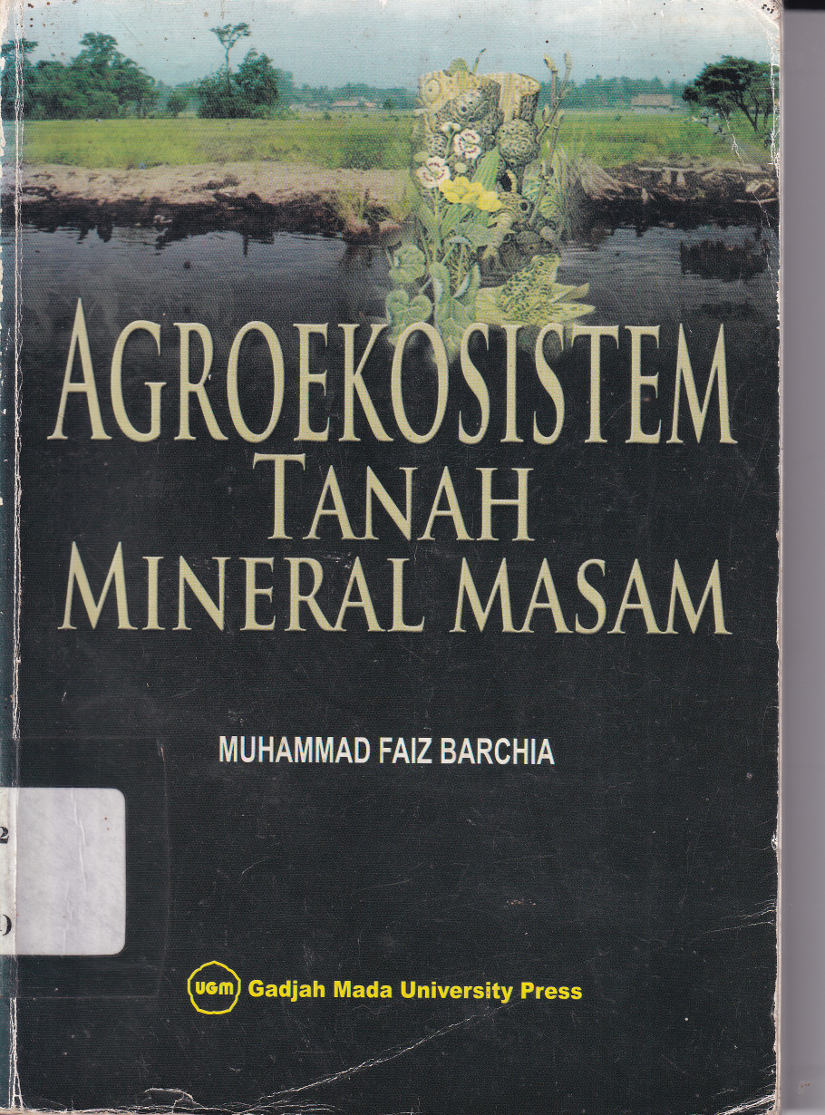 Agroekosistem Tanah Mineral Masam (Cet. 1)