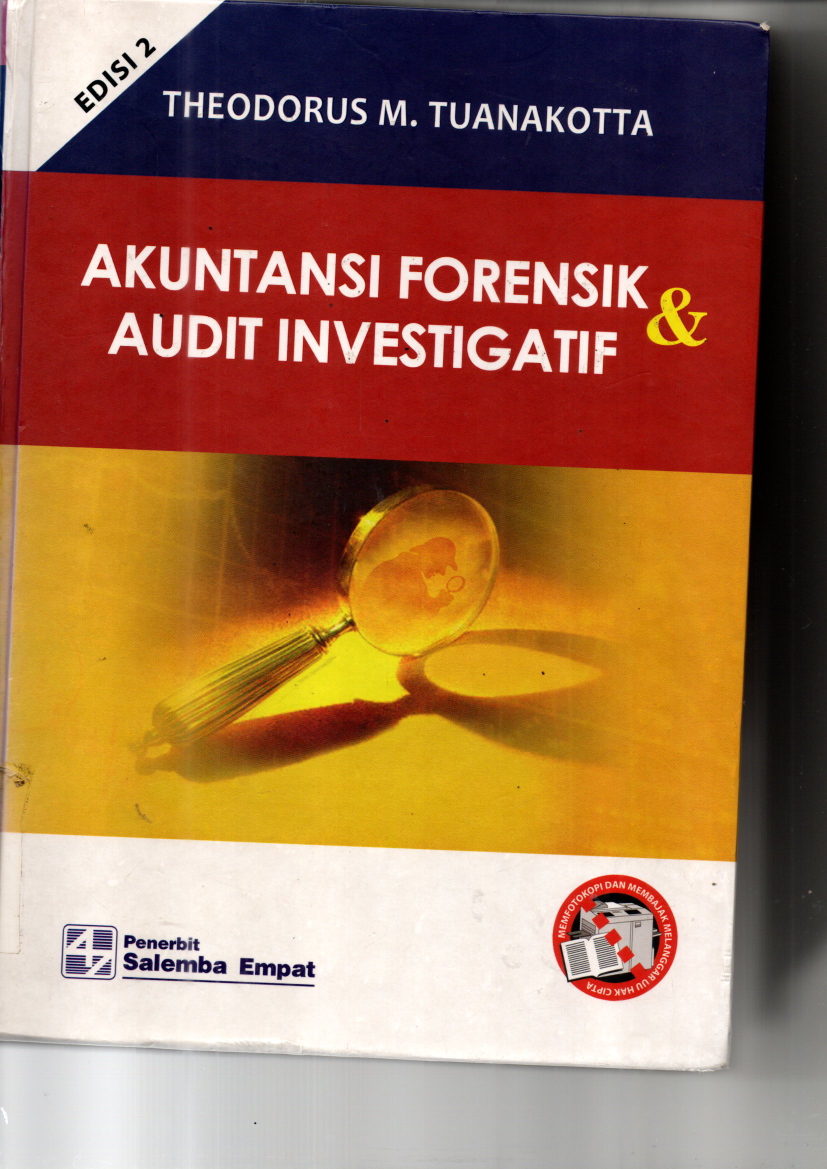 Akuntansi Forensik &amp; Audit Investigatif (Ed. 2)