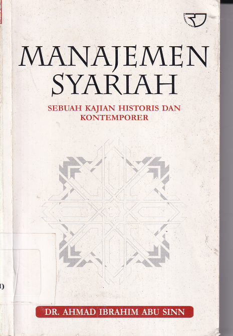 Manajemen Syariah : Sebuah Kajian Historis dan Kontemporer