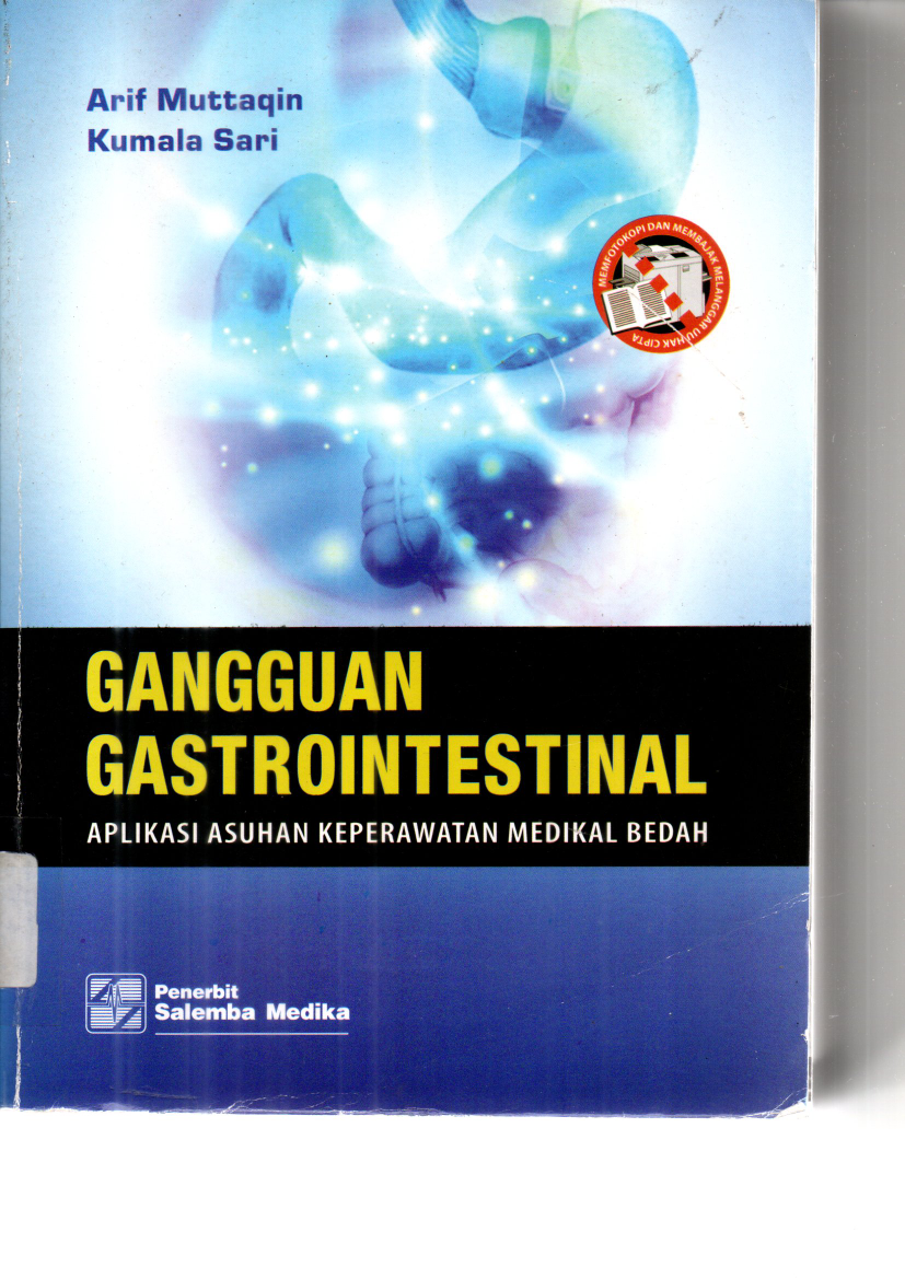 Gangguan Gastrointestinal : Aplikasi Asuhan Keperawatan Medikal Bedah