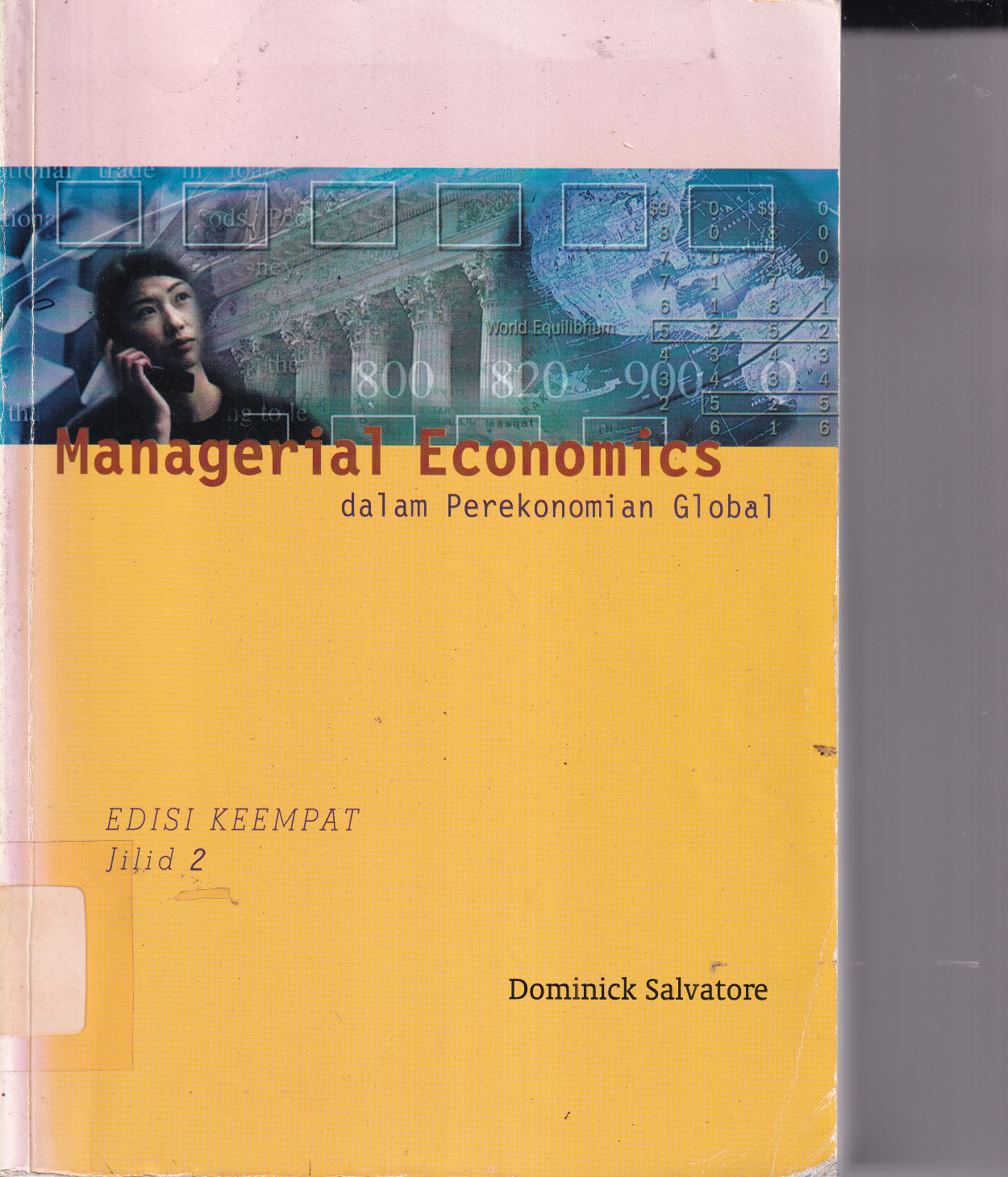 Managerial Economics dalam Perekonomian Global (Jil. 2, Ed. 4)